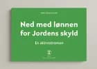Ned med lønnen for Jordens skyld af Niels-Simon Larsen