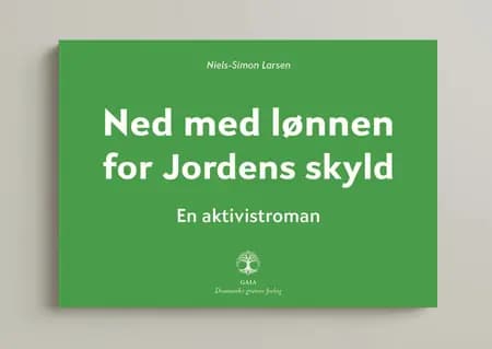 Ned med lønnen for Jordens skyld af Niels-Simon Larsen