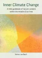 Inner Climate Change af Selma Lea Bach