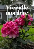 Vi er alle mordere af Karen Geuther