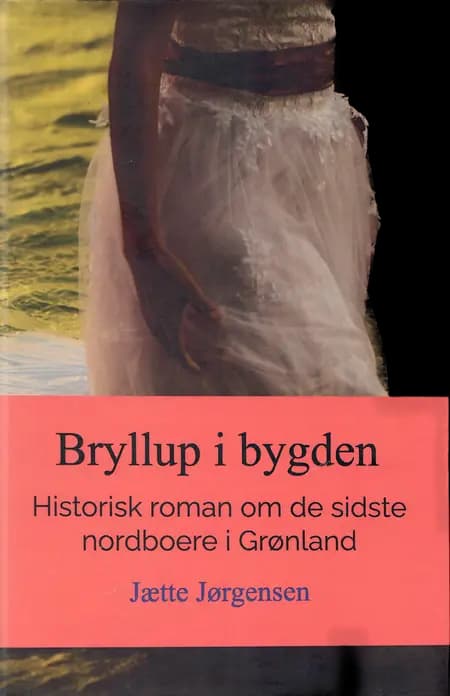 Bryllup i Bygden af Jette Jørgensen