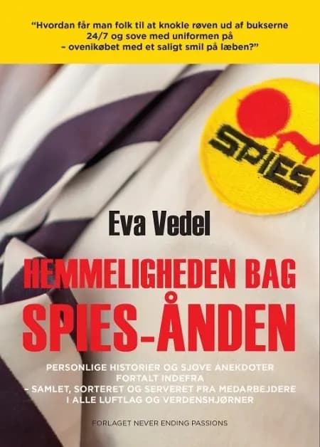 Hemmeligheden bag Spies-ånden af Eva Vedel
