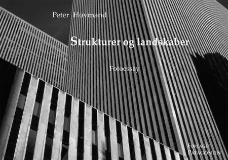 Strukturer og landskaber af Peter Hovmand