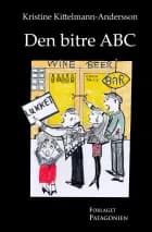 Den bitre ABC af Kristine Kittelmann-Andersson