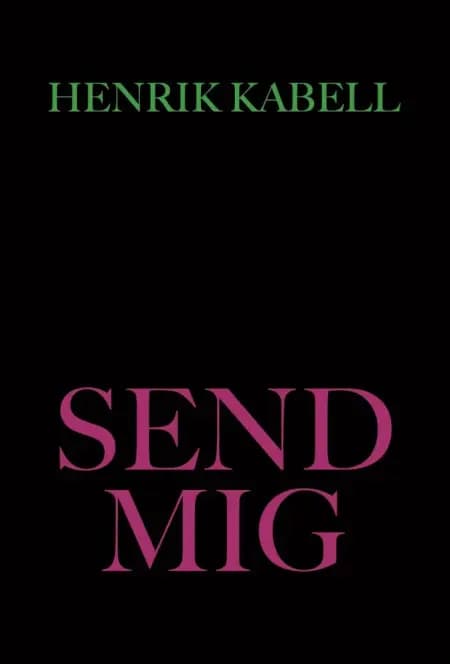 Send mig af Henrik Kabell