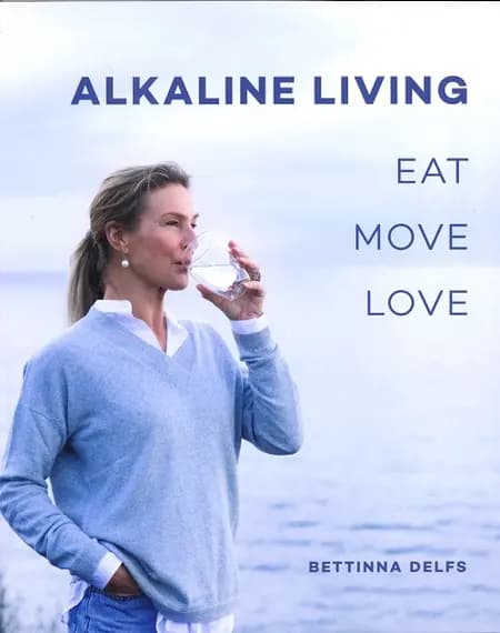 Alkaline living af Bettinna Delfs