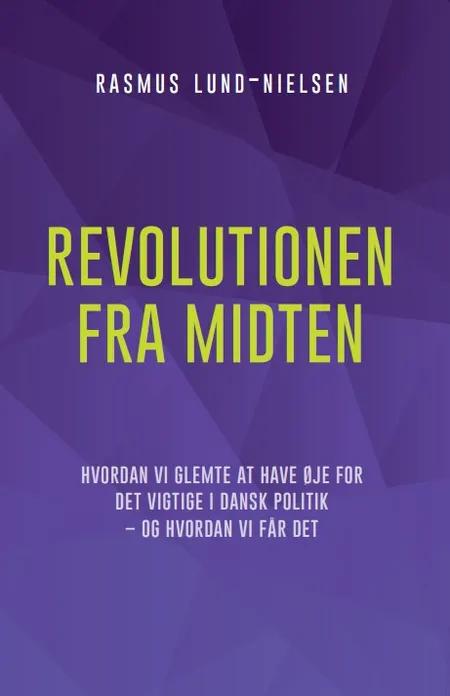 Revolutionen fra midten af Rasmus Lund-Nielsen