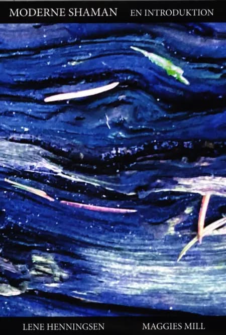 Moderne shaman af Lene Henningsen