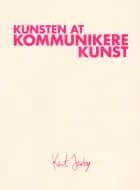 Kunsten At Kommunikere Kunst af Kat Jarby