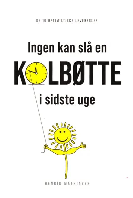 Ingen kan slå en kolbøtte i sidste uge af Henrik Mathiasen