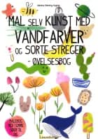 Mal selv kunst med vandfarver og sorte streger - øvelsesbog af Karoline Dahrling Hughes