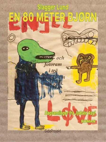 En 80 meter bjørn af Slagger Lund