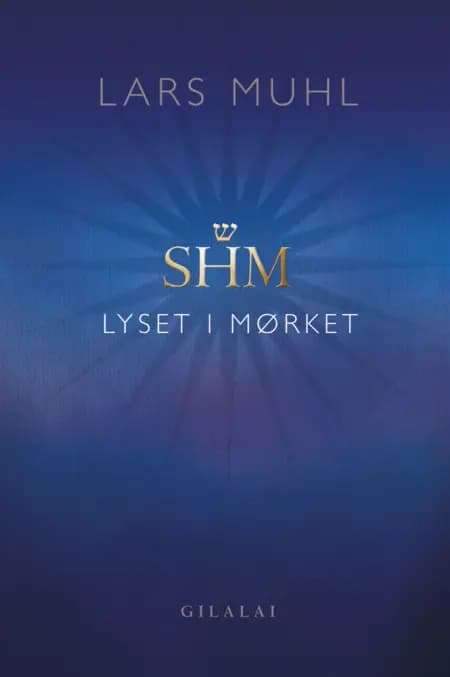 SHM Lyset i Mørket af Lars Muhl