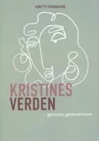 Kristines Verden af Annette Spanggaard