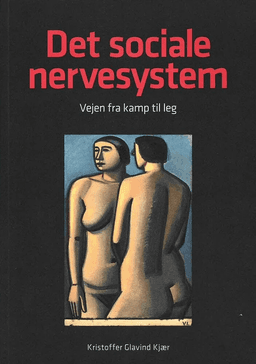 Det Sociale nervesystem af Kristoffer Glavind Kjær