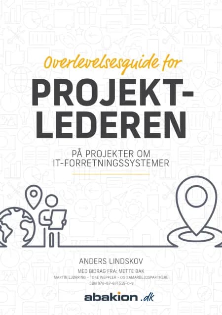 Overlevelsesguide for projektlederen af Anders Lindskov