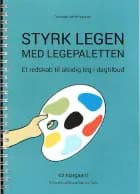 Styrk legen med Legepaletten af Kit Nørgaard