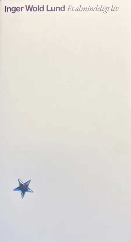 Et almindeligt liv af Inger Wold Lund
