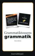 Grammatiktossens grammatik af Trine Andersen