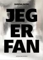 JEG ER FAN af Sheena Patel