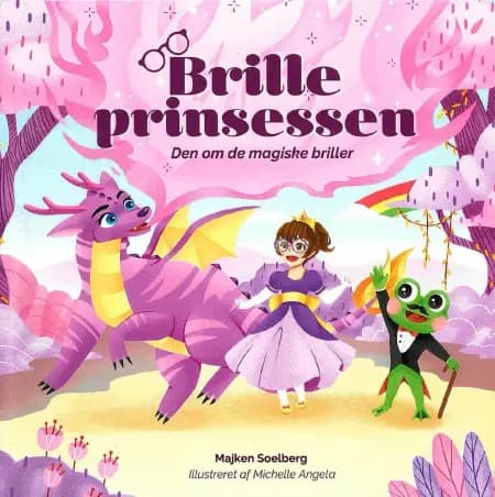 Brilleprinsessen - den om de magiske briller af Majken Soelberg
