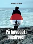 På hovedet i snedriven af Phillippa Maigaard