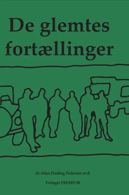 De glemtes fortællinger af Allan Finding Pedersen
