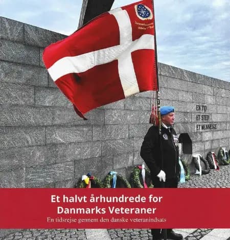 Et halvt århundrede for Danmarks Veteraner af Danmarks veteraner