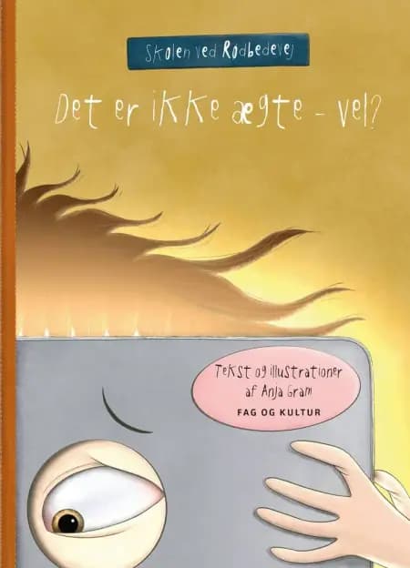 Det er ikke ægte - vel? af Anja Gram