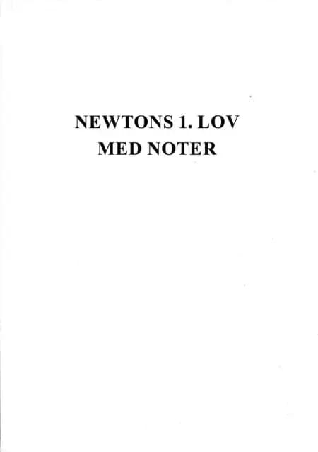 Newton 1 med noter af Jan AIST Olsen