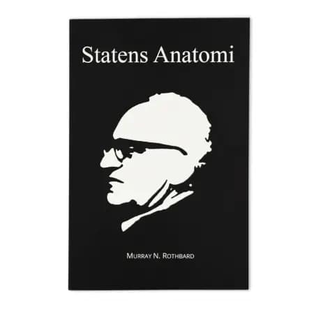 Statens Anatomi af Murray N. Rothbard