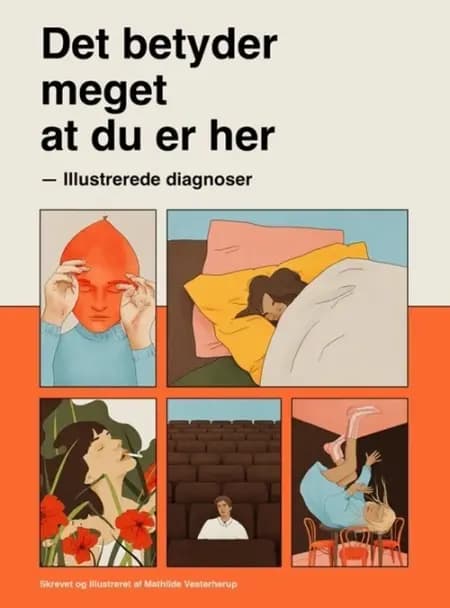 Det betyder meget at du er her af Mathilde Vesterherup