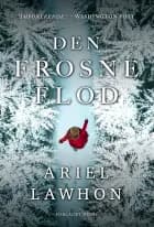 Den frosne flod af Ariel Lawhon