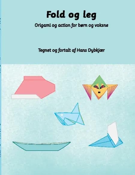 Fold og leg af Hans Dybkjær