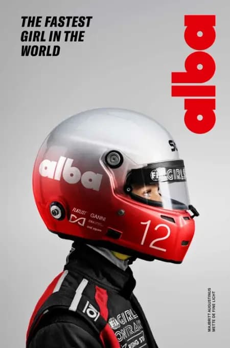 Alba: The fastest girl in the world af Mette de Fine Licht