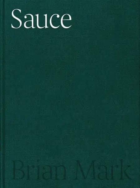 Sauce / EN af Brian Mark Hansen