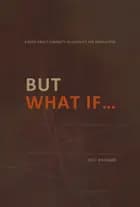 But What If... af William Holt Wilgaard og Line Holt Wilgaard