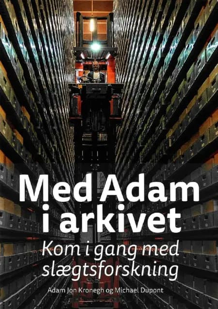 Med Adam i arkivet af Michael Dupont