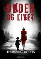 Døden og Livet af Thomas C. Krohn