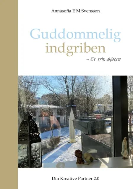 Guddommelig indgriben af Annasofia Svensson