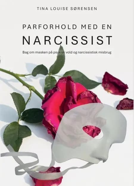 Parforhold med en narcissist af Tina Louise Sørensen