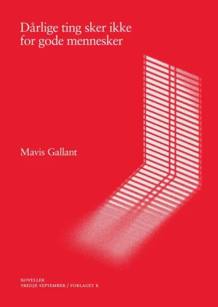 Dårlige ting sker ikke for gode mennesker af Mavis Gallant