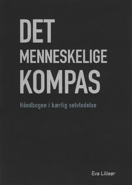 Det menneskelige Kompas af Eva Lilleør