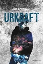 URKRAFT - om arven fra kolonitiden og styrken til forandring af Mie Roesdahl