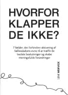 Hvorfor klapper de ikke? af Lene Wervick