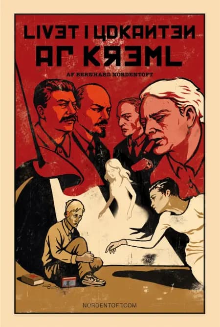 Livet i udkanten af Kreml af Bernhard Nordentoft