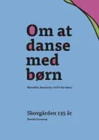Om at danse med børn af Henrik Kaustrup