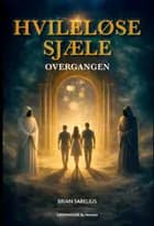 Hvileløse Sjæle af Brian Sarelius