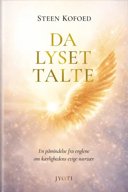 Da lyset talte af Steen Kofoed