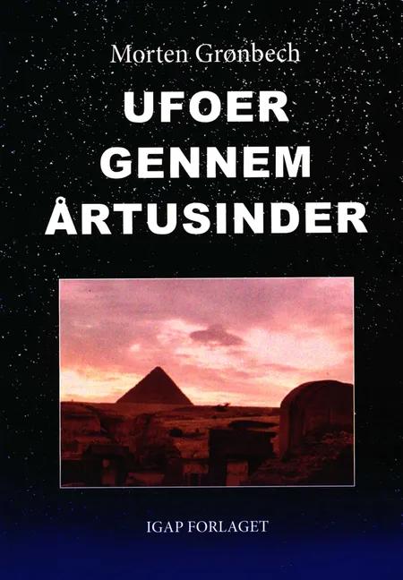 Ufoer gennem årtusinder af Morten Grønbech